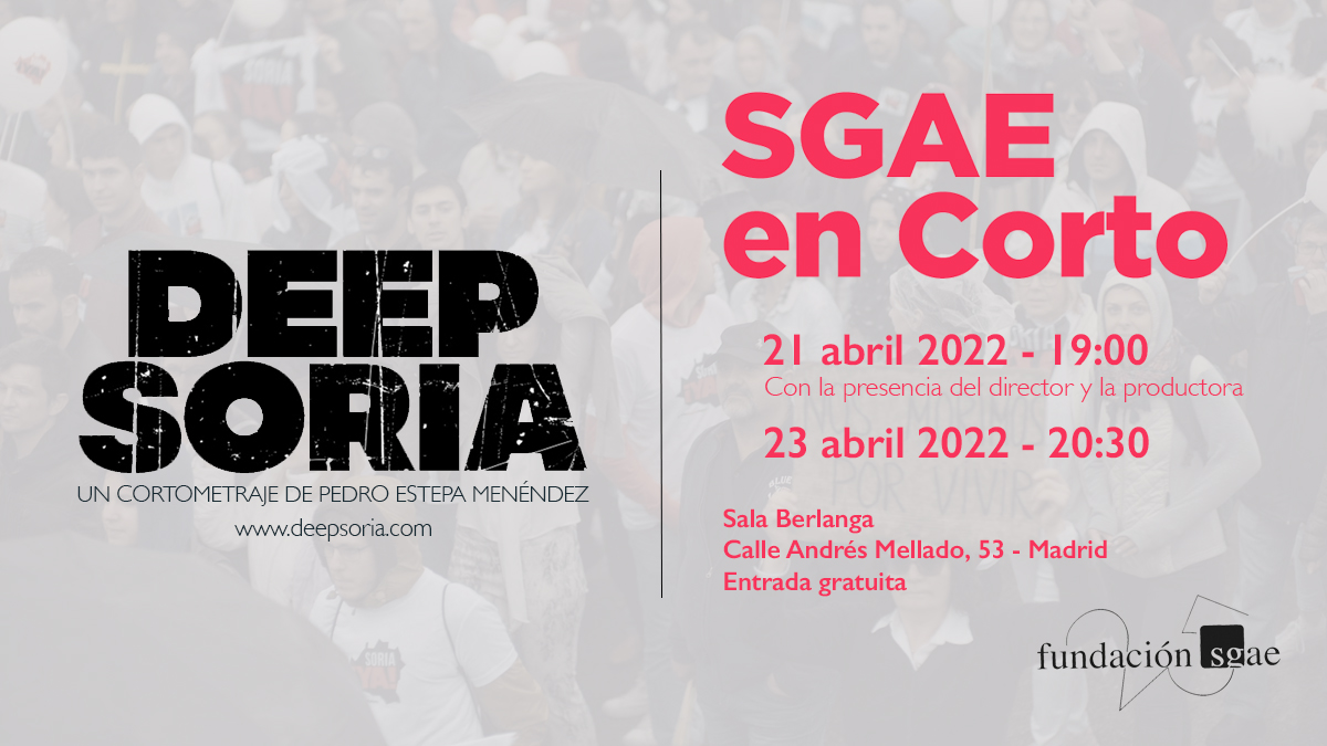 “DEEP SORIA” SELECCIONADO PARA SGAE EN CORTO&nbsp;2022